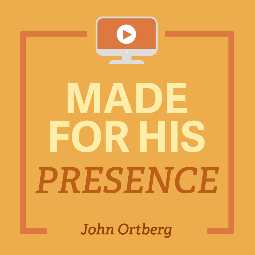 Made for His Presence-General Session 6-John Ortberg